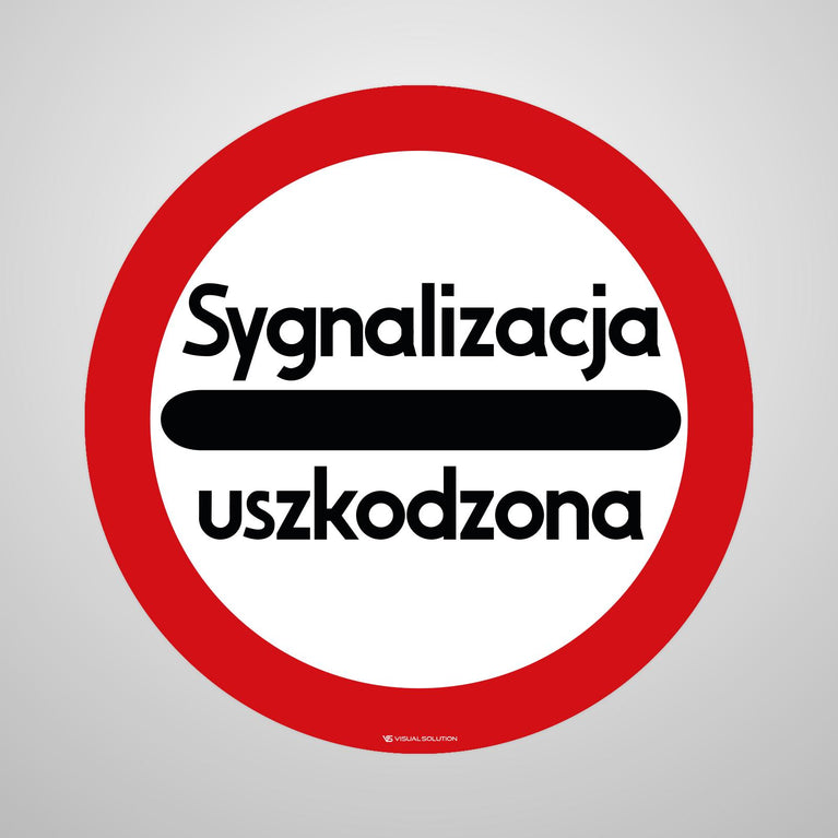 Naklejka Podłogowa BHP: "Sygnalizacja uszkodzona" (B-32c)