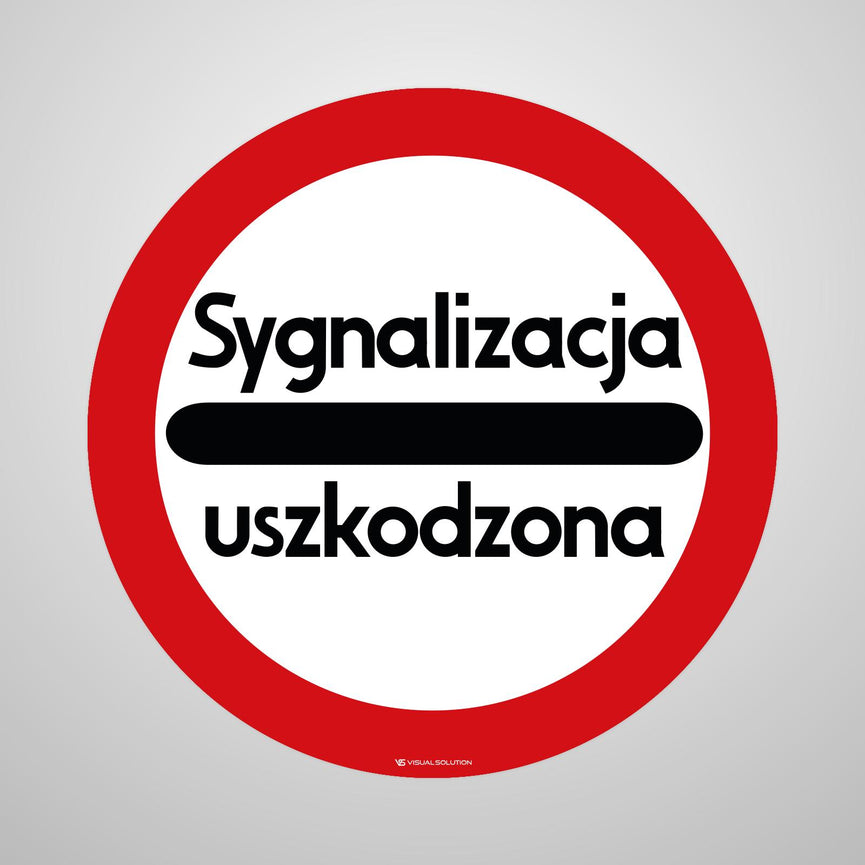 Naklejka Podłogowa BHP: "Sygnalizacja uszkodzona" (B-32c)