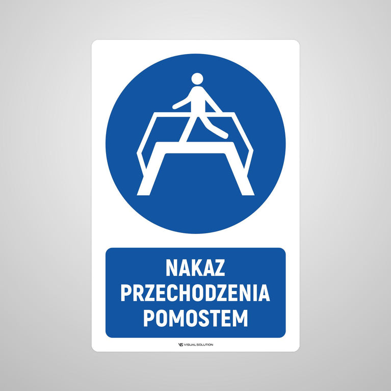 Naklejka podłogowa BHP: Nakaz korzystania z pomostu z opisem.