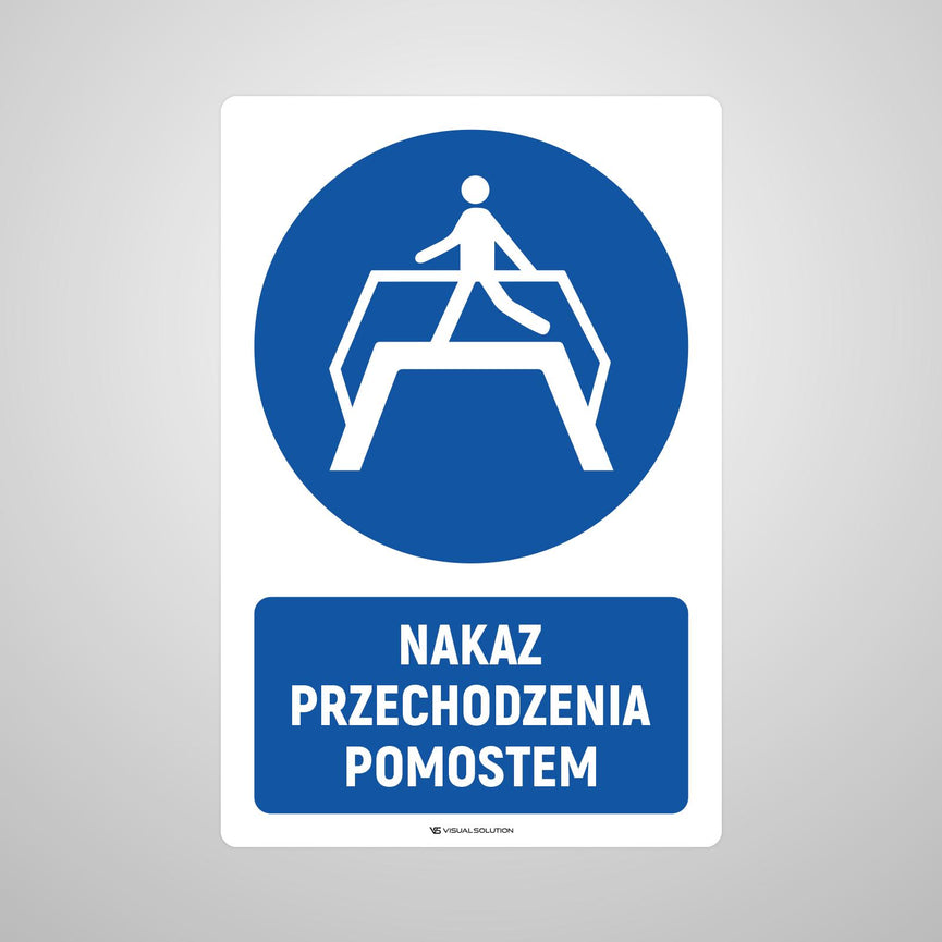 Naklejka podłogowa BHP: Nakaz korzystania z pomostu z opisem.