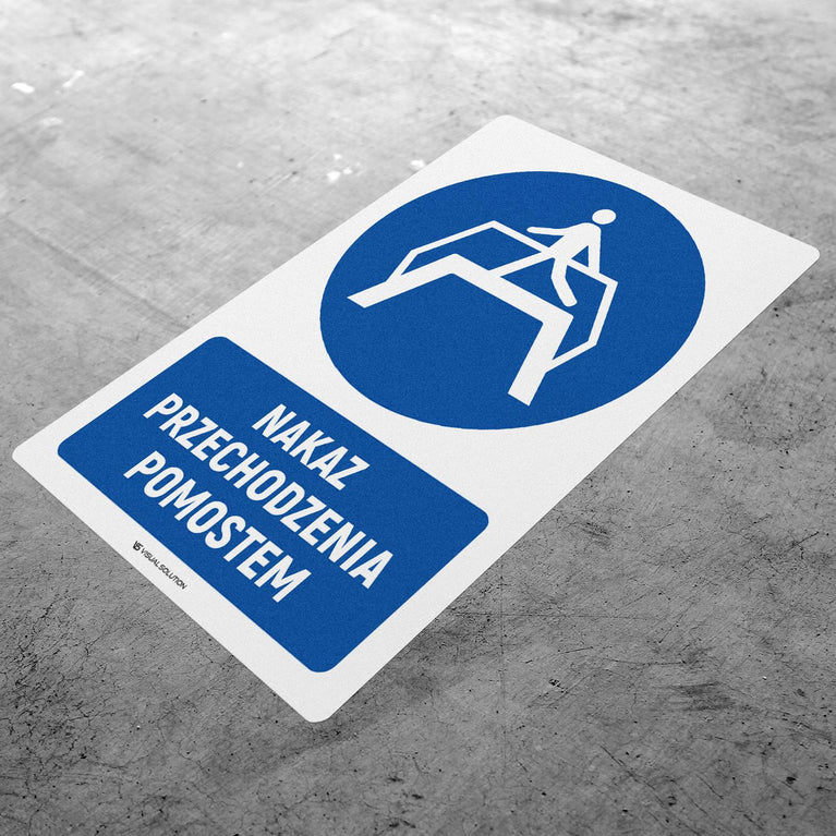 Naklejka podłogowa BHP: Nakaz korzystania z pomostu z opisem.