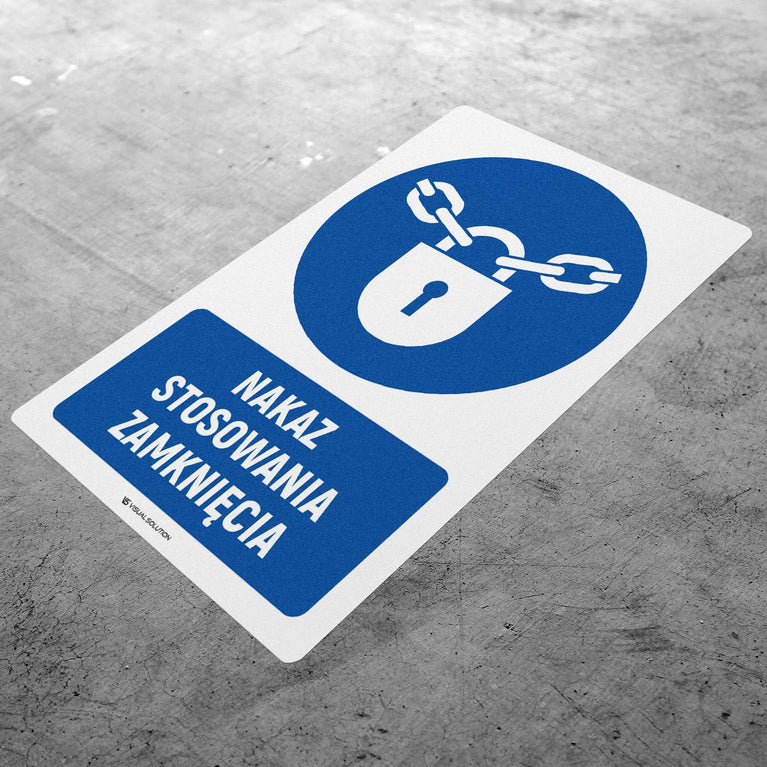 Naklejka podłogowa BHP: Nakaz stosowania zamknięcia z opisem.