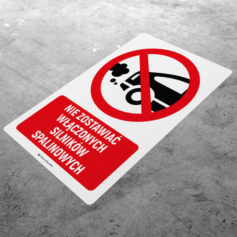 Naklejka Podłogowa BHP: Znak "Nie Zostawiać Włączonych Silników Spalinowych" z Opisem