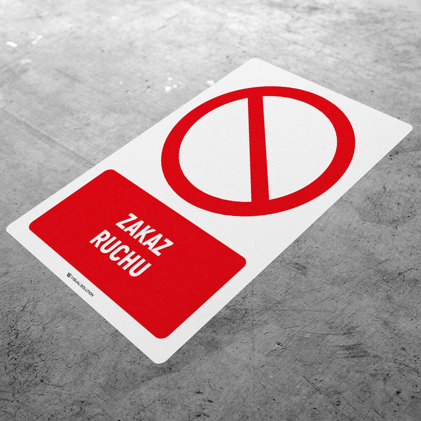 Naklejka Podłogowa BHP: Znak "Zakaz Ruchu" z Opisem
