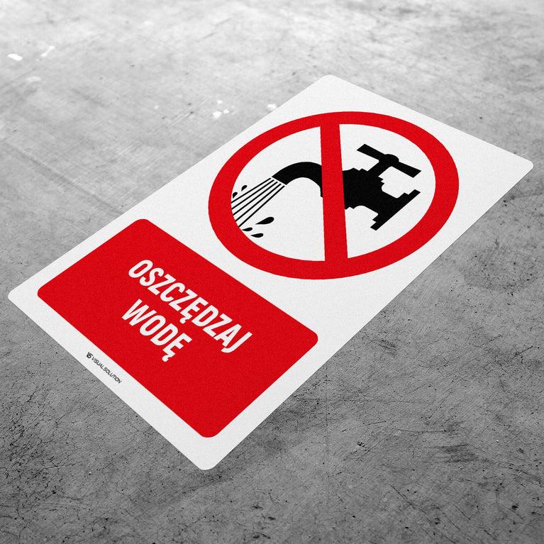 Naklejka Podłogowa BHP: Znak "Oszczędzaj Wodę" z Opisem