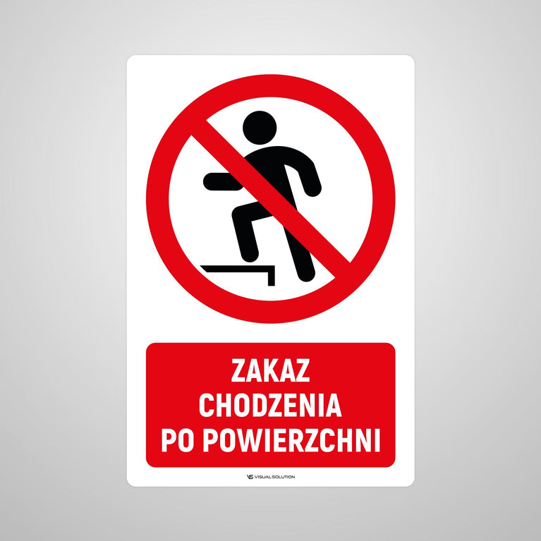 Naklejka Podłogowa BHP: Znak "Zakaz Chodzenia po Powierzchni" z Opisem