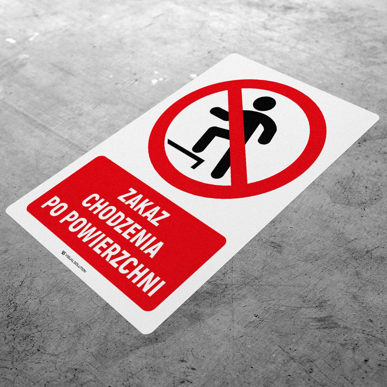 Naklejka Podłogowa BHP: Znak "Zakaz Chodzenia po Powierzchni" z Opisem