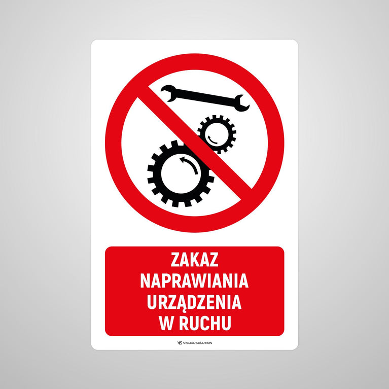 Naklejka Podłogowa BHP: Znak "Zakaz Naprawiania Urządzenia w Ruchu" z Opisem
