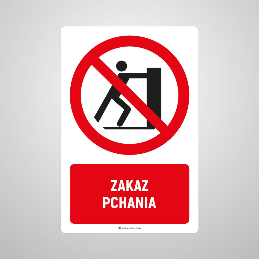 Naklejka Podłogowa BHP: Znak "Zakaz Pchania" z Opisem