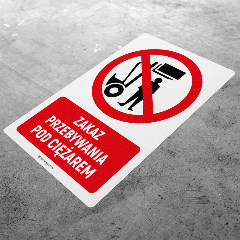 Naklejka Podłogowa BHP: Znak "Zakaz Przebywania Pod Ciężarem" z Opisem