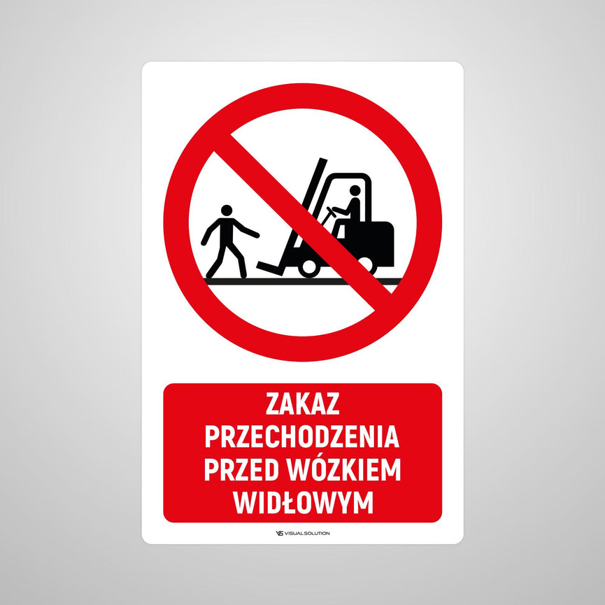 Naklejka Podłogowa BHP: Znak "Zakaz Przechodzenia Przed Wózkiem Widłowym" z Opisem