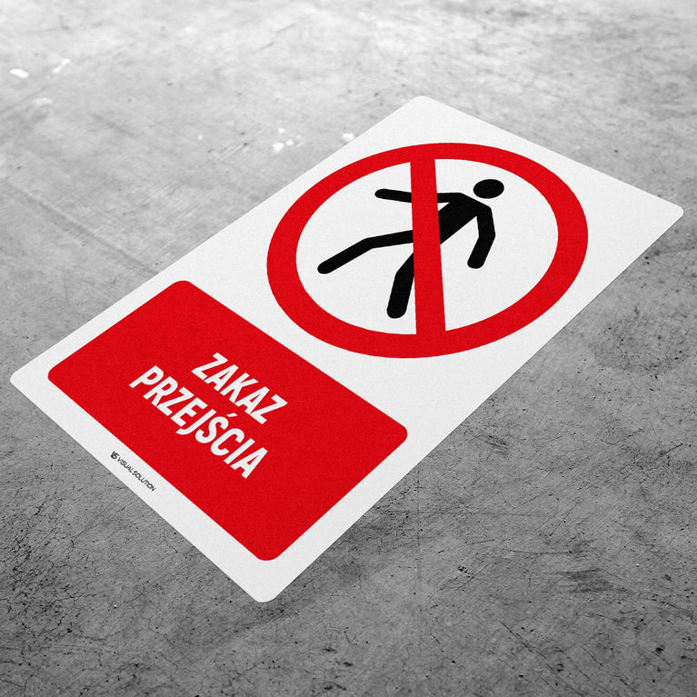 Naklejka Podłogowa BHP: Znak "Zakaz Przejścia" z Opisem
