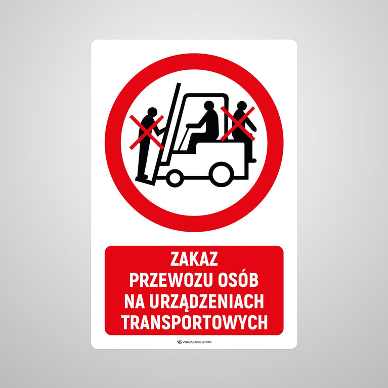 Naklejka Podłogowa BHP: Znak "Zakaz Przewozu na Urządzeniach Transportowych" z Opisem