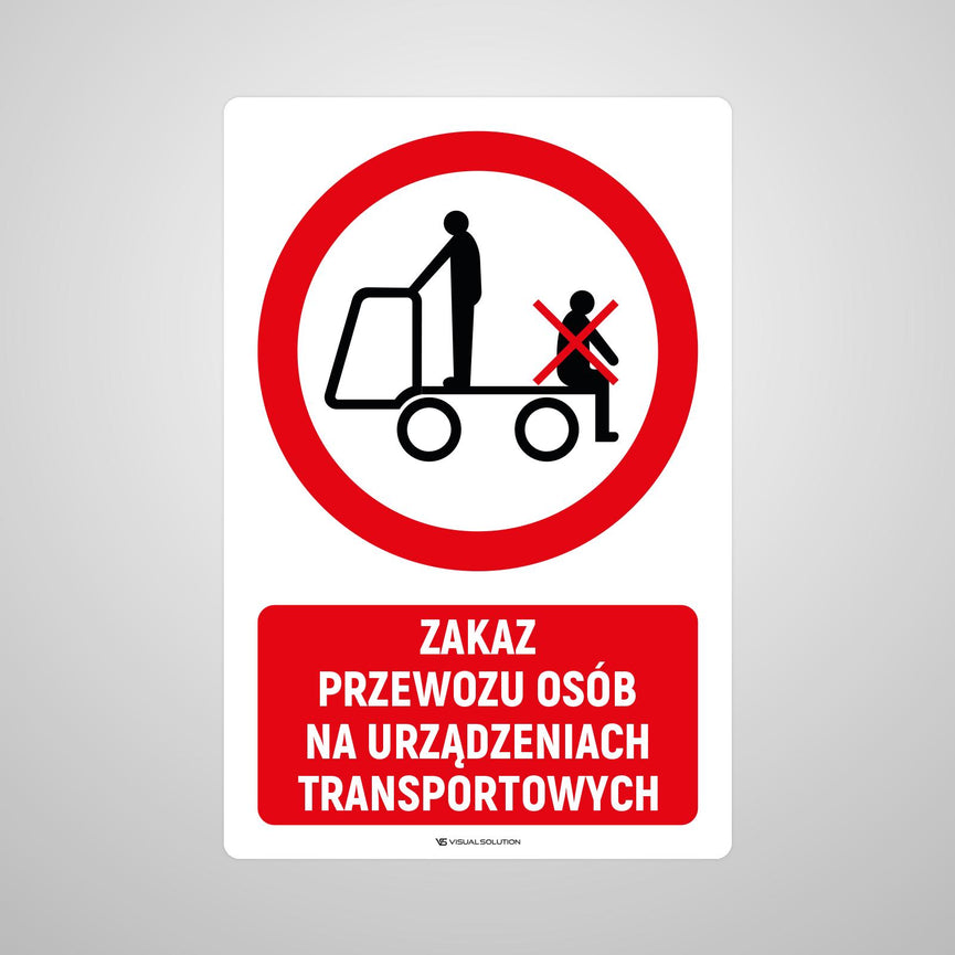Naklejka Podłogowa BHP: Znak "Zakaz Przewozu Osób na Urządzeniach Transportowych" z Opisem