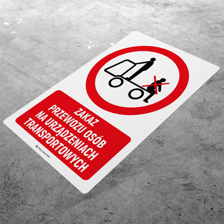 Naklejka Podłogowa BHP: Znak "Zakaz Przewozu Osób na Urządzeniach Transportowych" z Opisem