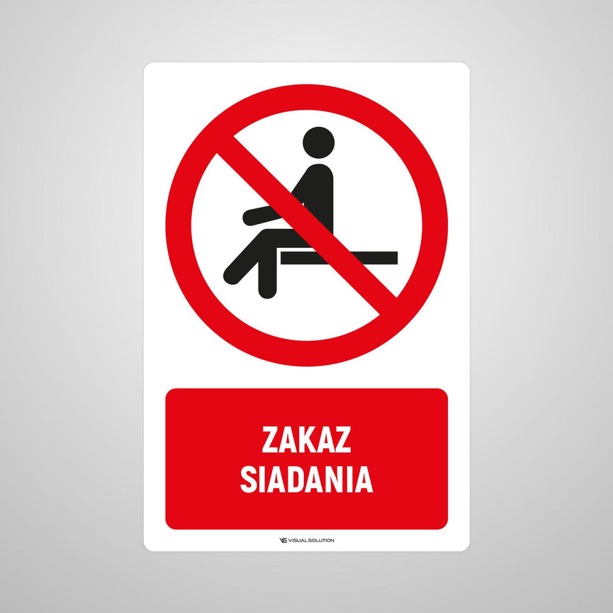 Naklejka Podłogowa BHP: Znak "Zakaz Siadania" z Opisem