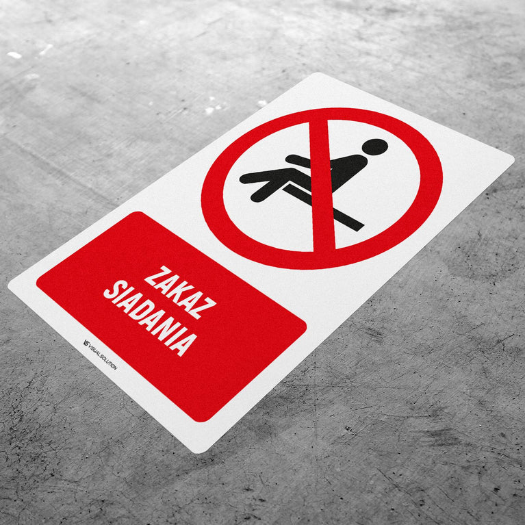 Naklejka Podłogowa BHP: Znak "Zakaz Siadania" z Opisem
