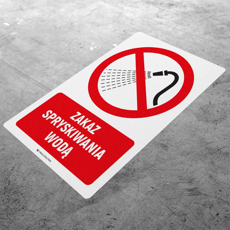 Naklejka Podłogowa BHP: Znak "Zakaz Spryskiwania Wodą" z Opisem