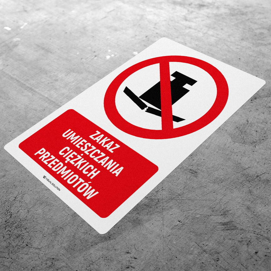 Naklejka Podłogowa BHP: Znak "Zakaz Umieszczania Ciężkich Przedmiotów" z Opisem