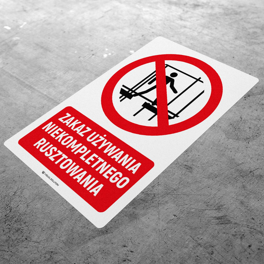 Naklejka Podłogowa BHP: Znak "Zakaz Używania Niekompletnego Rusztowania" z Opisem