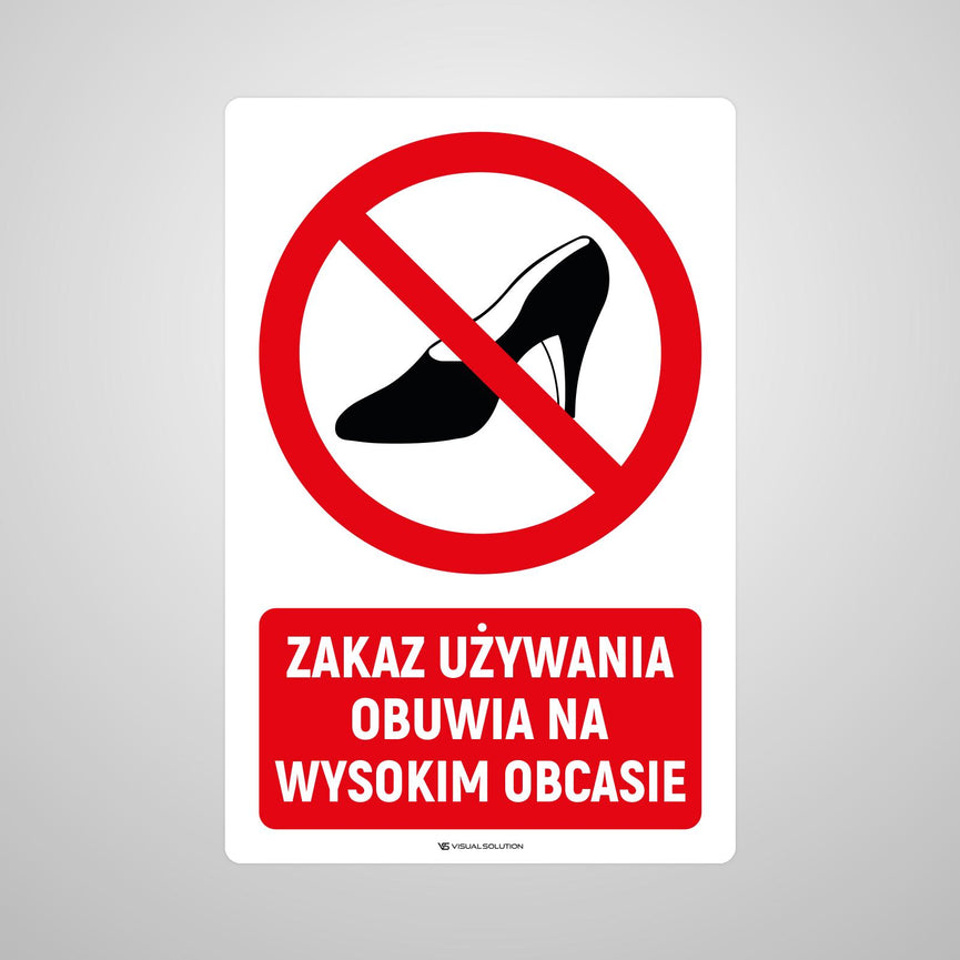 Naklejka Podłogowa BHP: Znak "Zakaz Używania Obuwia na Wysokim Obcasie" z Opisem