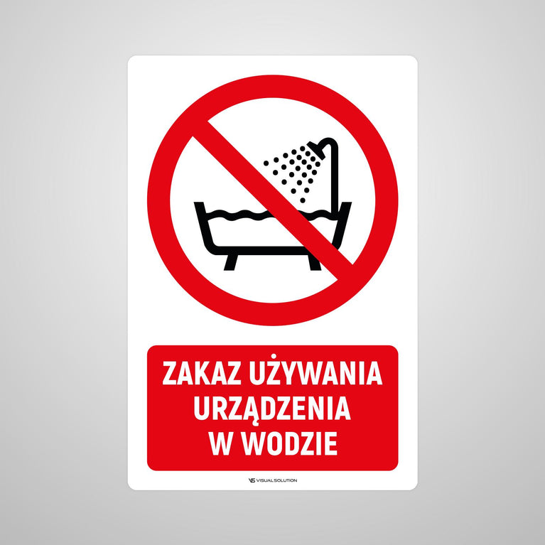 Naklejka Podłogowa BHP: Znak "Zakaz Używania Urządzenia w Wodzie" z Opisem