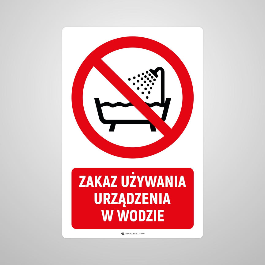 Naklejka Podłogowa BHP: Znak "Zakaz Używania Urządzenia w Wodzie" z Opisem
