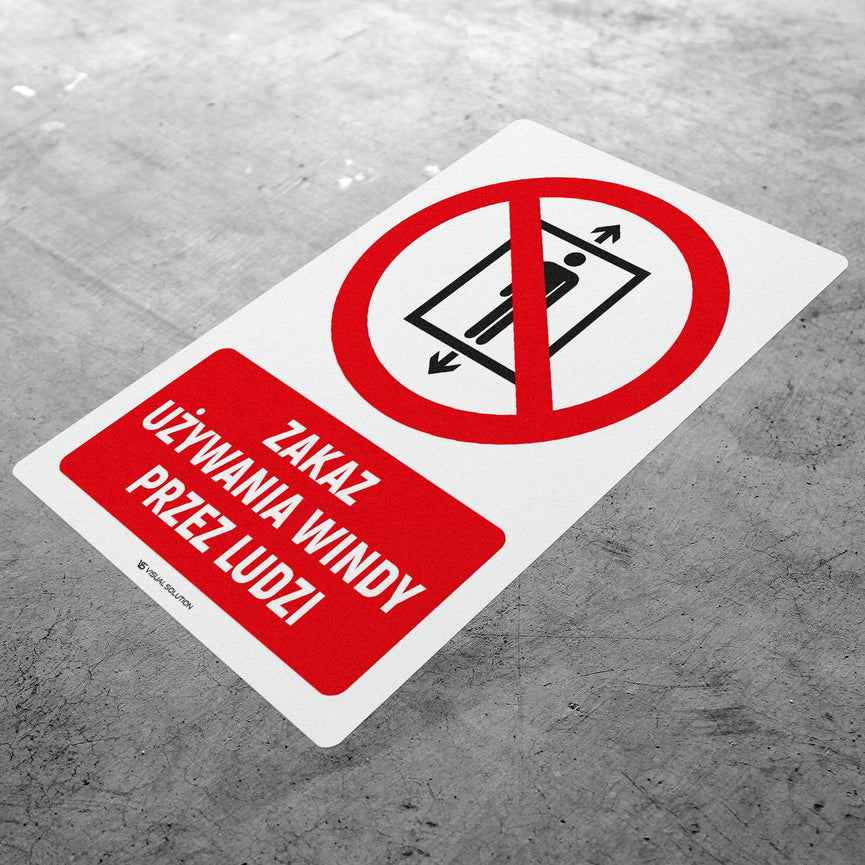 Naklejka Podłogowa BHP: Znak "Zakaz Używania Windy przez Ludzi" z Opisem
