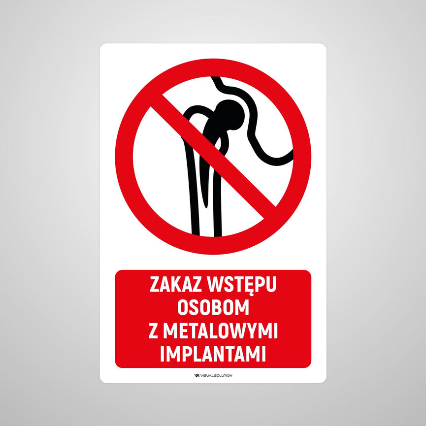 Naklejka Podłogowa BHP: Znak "Zakaz Wstępu Osobom z Metalowymi Implantami" z Opisem