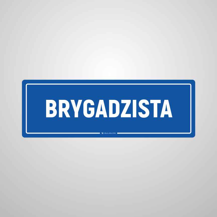 Tabliczka na Drzwi: Brygadzista