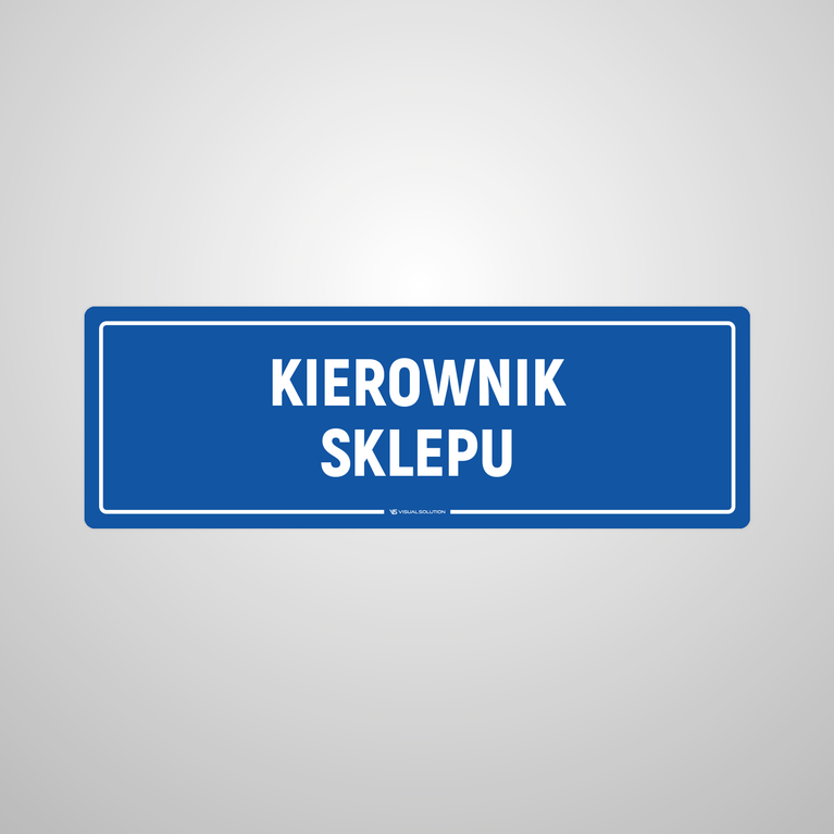Tabliczka na Drzwi: Kierownik Sklepu