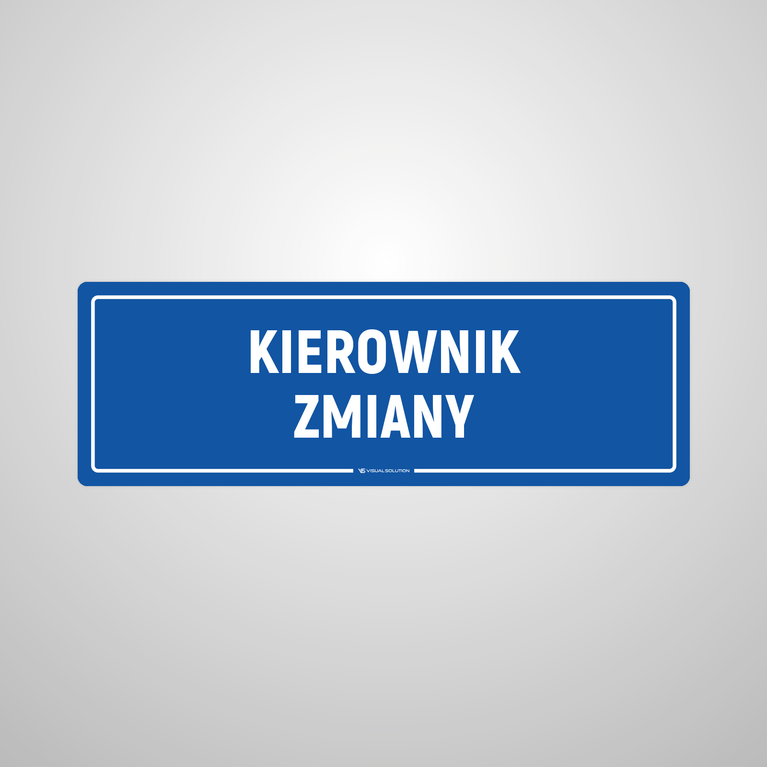 Naklejka na Drzwi: Kierownik Zmiany