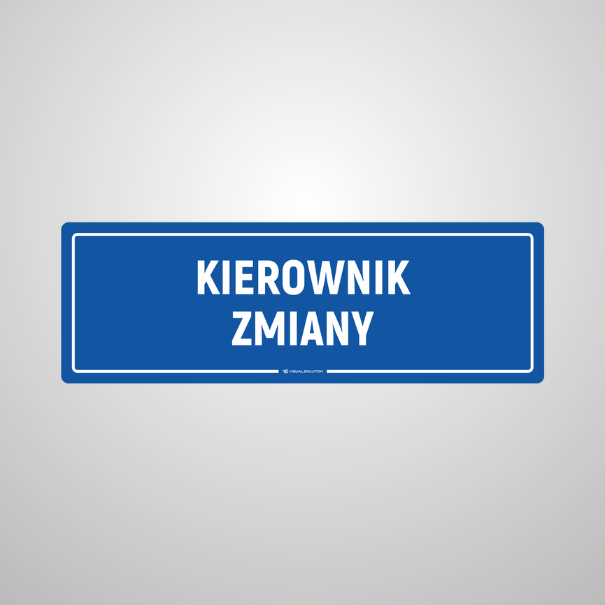 Naklejka na Drzwi: Kierownik Zmiany