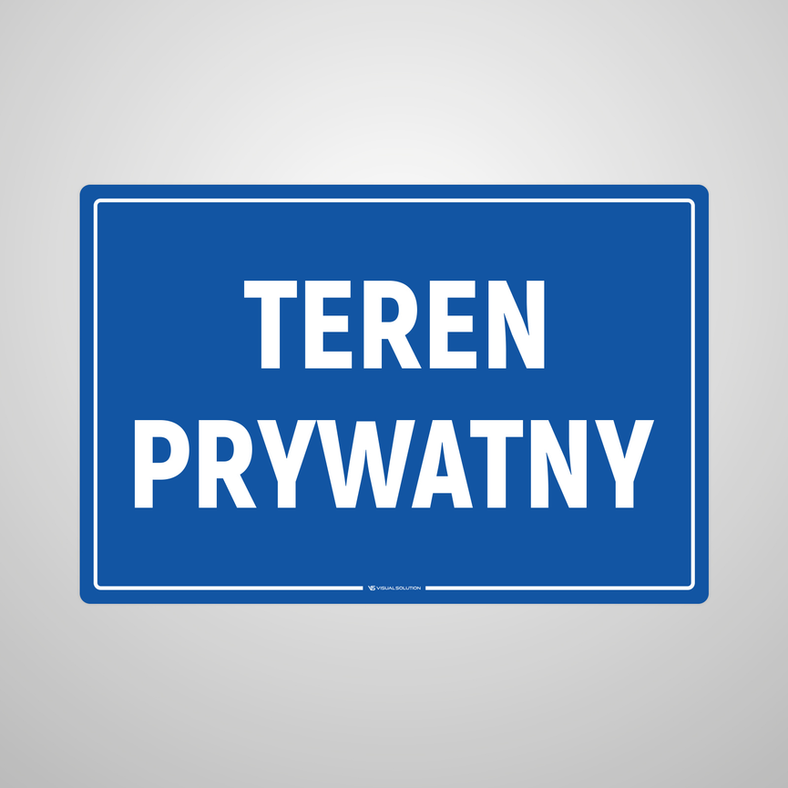 Tabliczka informacyjna: Teren Prywatny
