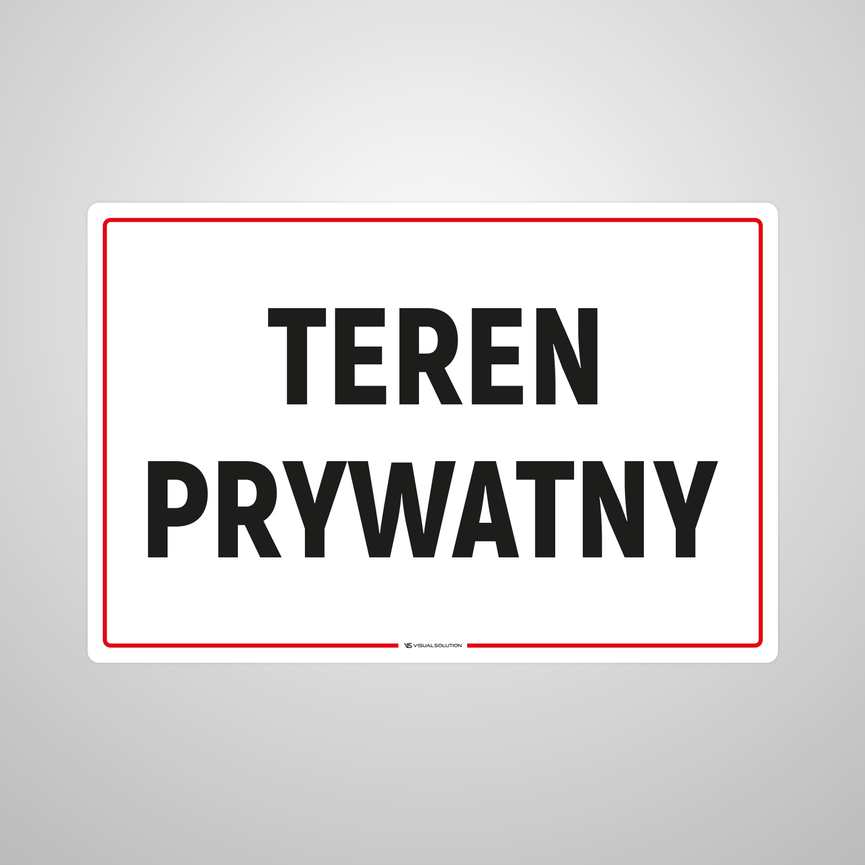 Tabliczka informacyjna: Teren Prywatny
