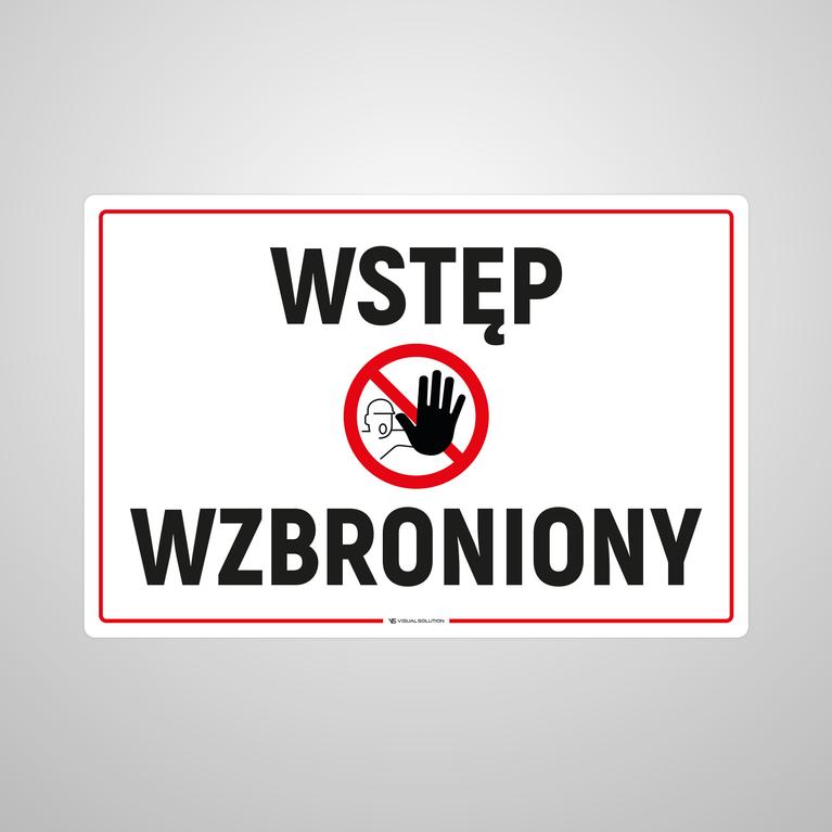 Naklejka informacyjna: Wstęp Wzbroniony