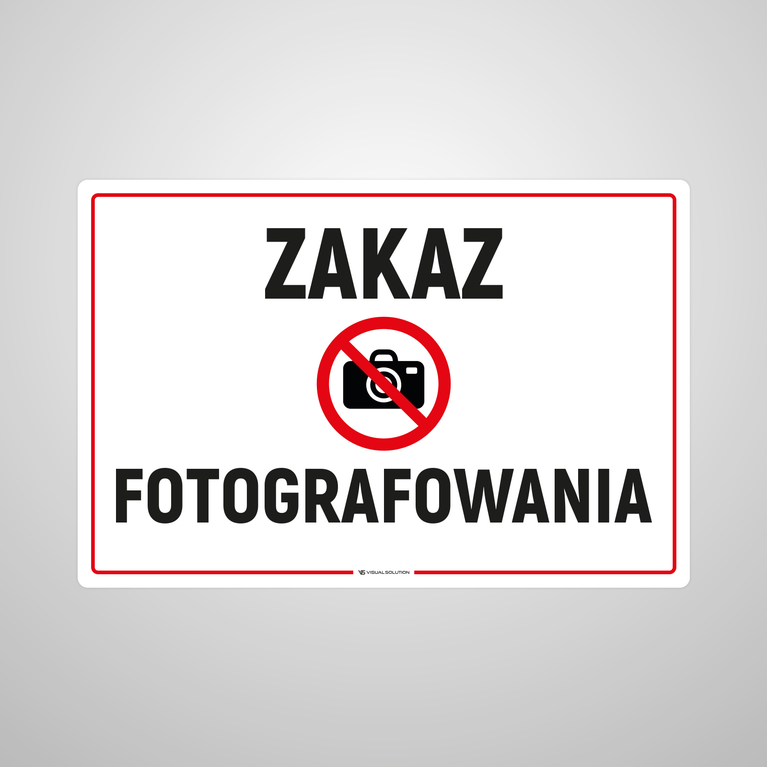 Tabliczka informacyjna: Zakaz Fotografowania