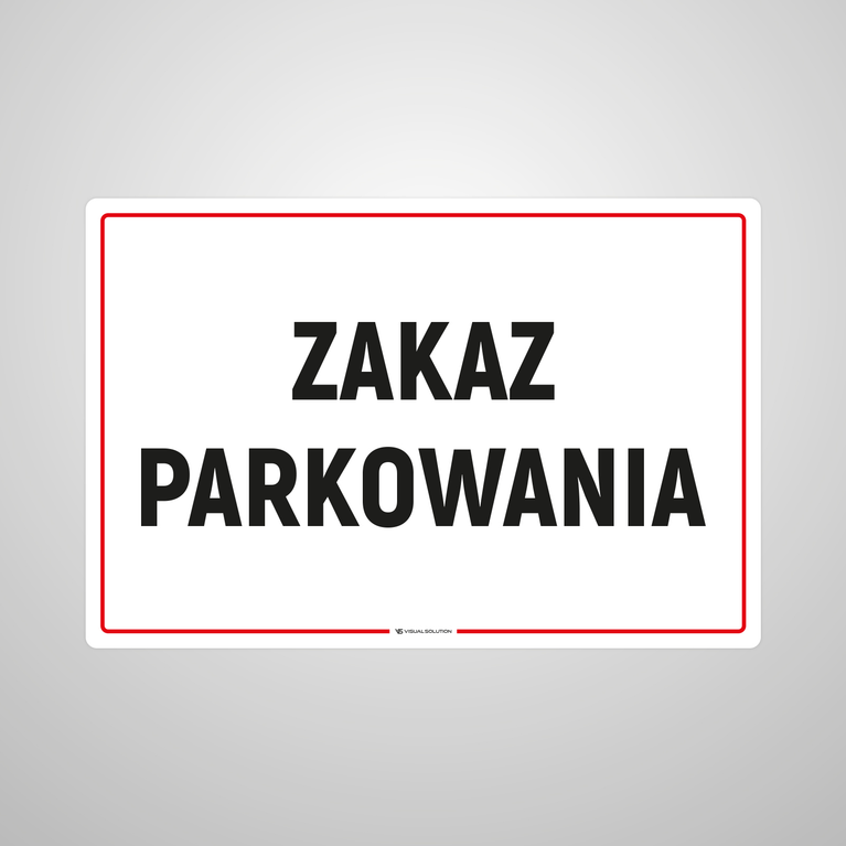 Naklejka informacyjna: Zakaz Parkowania