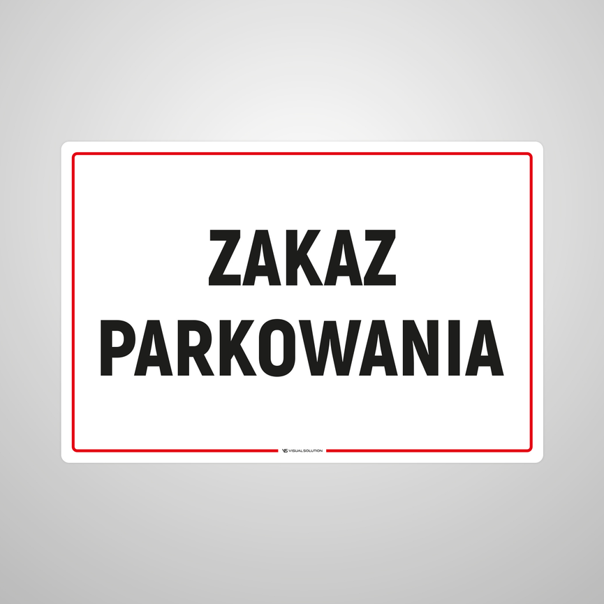 Naklejka informacyjna: Zakaz Parkowania