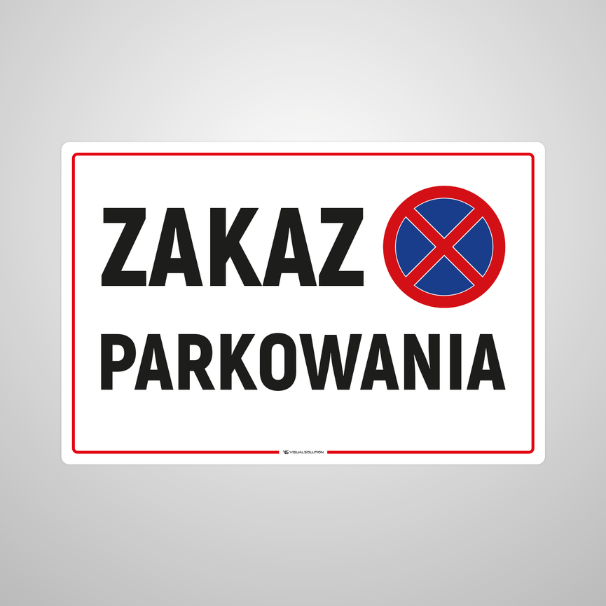 Naklejka informacyjna: Zakaz Parkowania