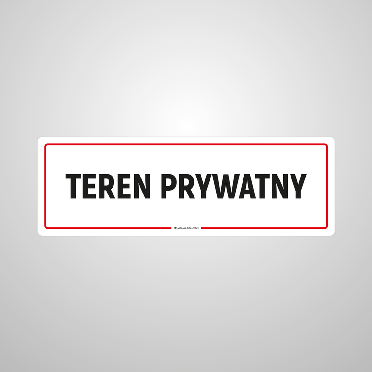 Tabliczka informacyjna: Teren prywatny