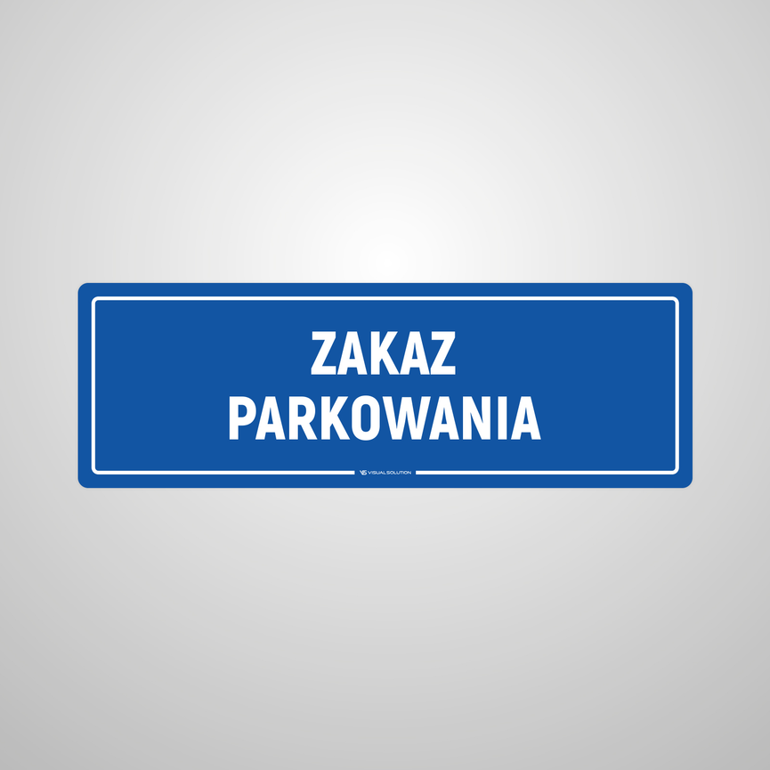 Naklejka informacyjna: Zakaz Parkowania