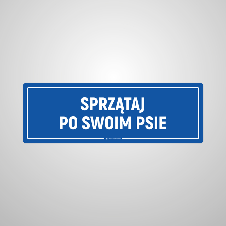Naklejka informacyjna: Posprzątaj po swoim psie