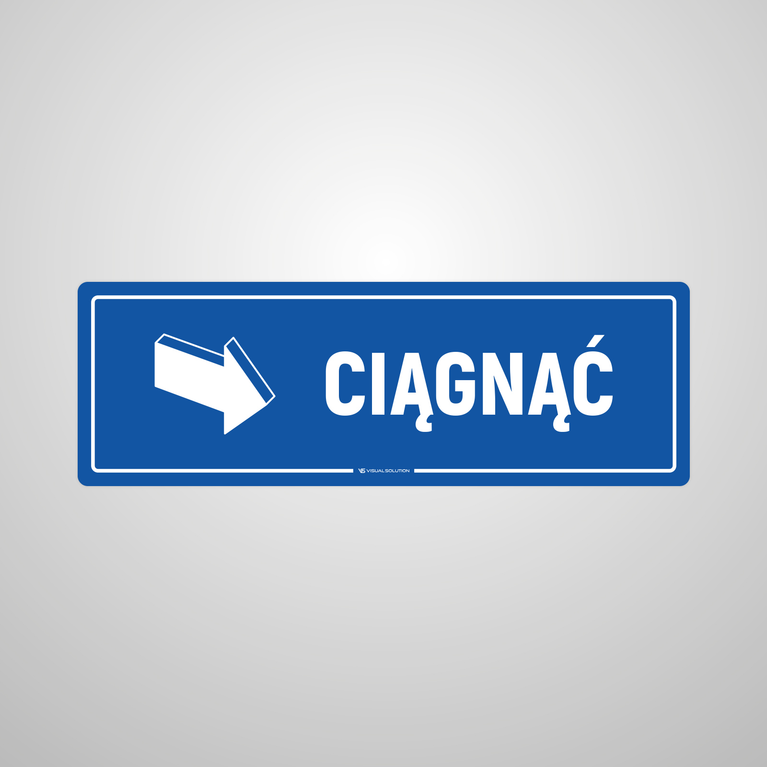 Naklejka informacyjna: Ciągnąć