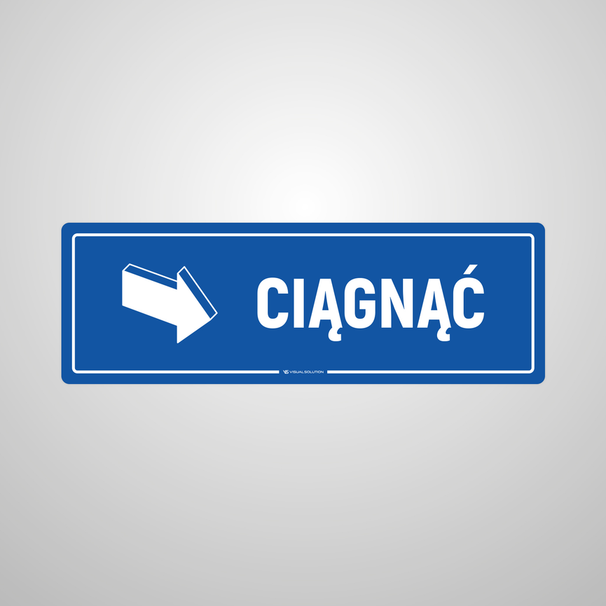 Naklejka informacyjna: Ciągnąć