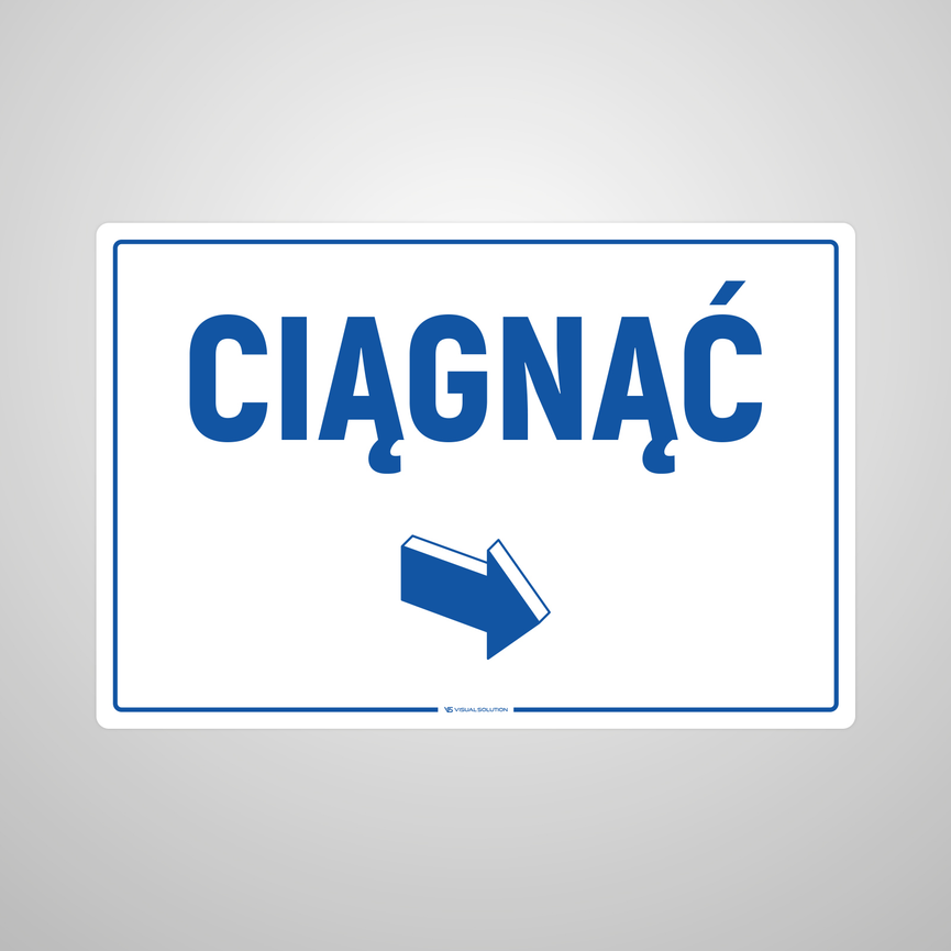 Naklejka informacyjna: Ciągnąć