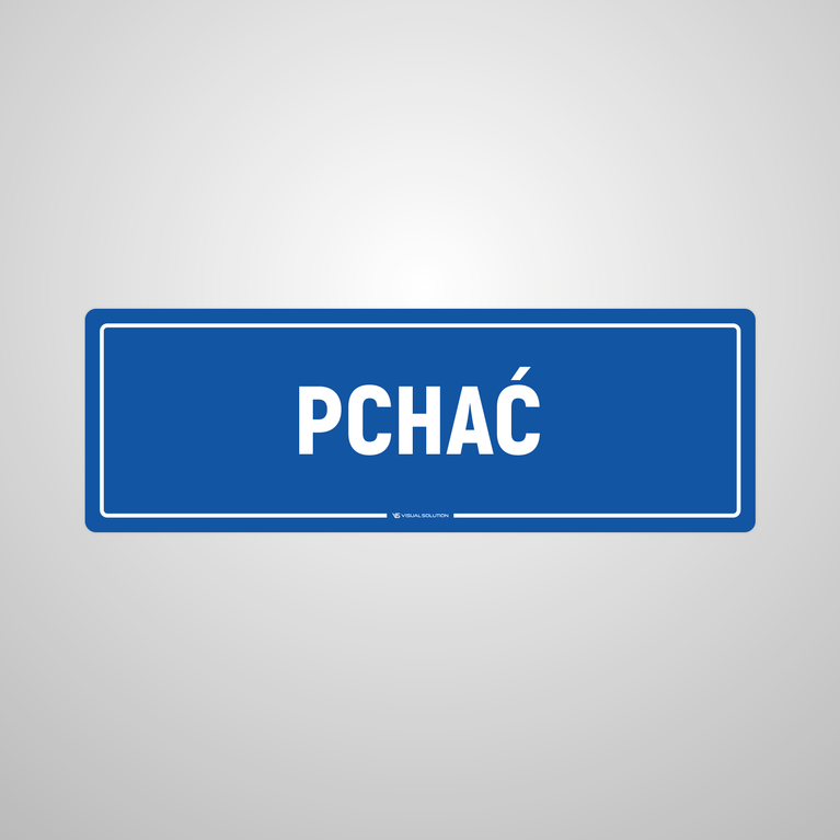 Naklejka informacyjna: Pchać