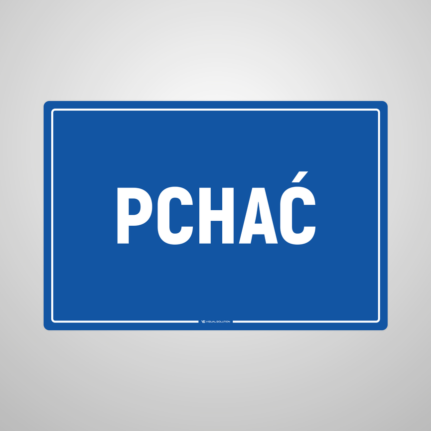 Naklejka informacyjna: Pchać