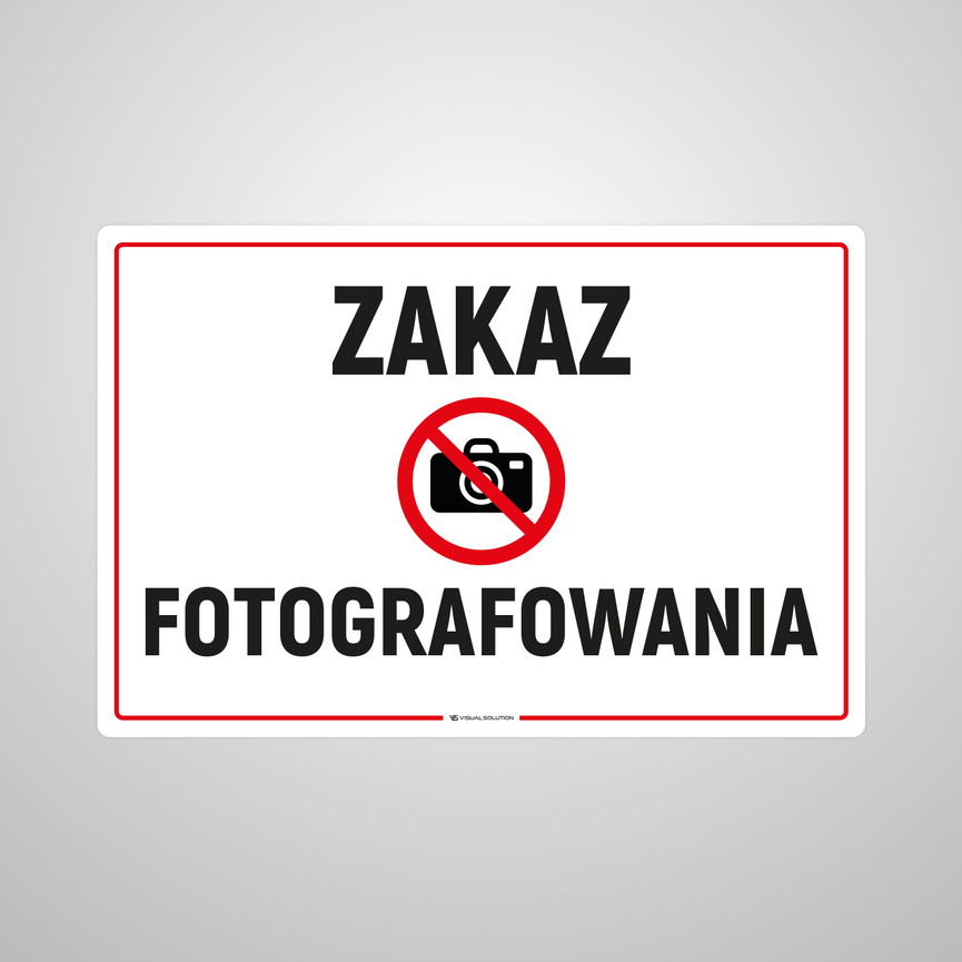 Tabliczka informacyjna: Zakaz Fotografowania
