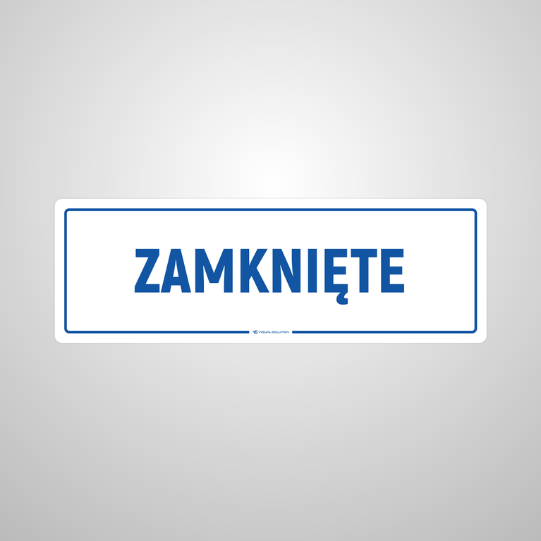 Naklejka informacyjna: Zamknięte